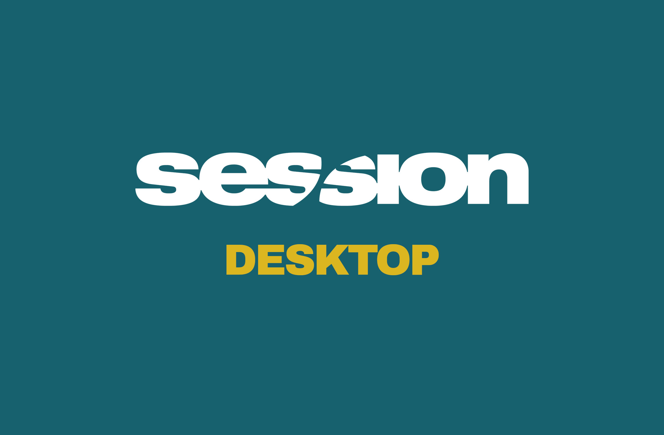 The image features the word session in bold white letters with a diagonal line cutting through it, above the word DESKTOP in bold yellow letters, all on a teal background.